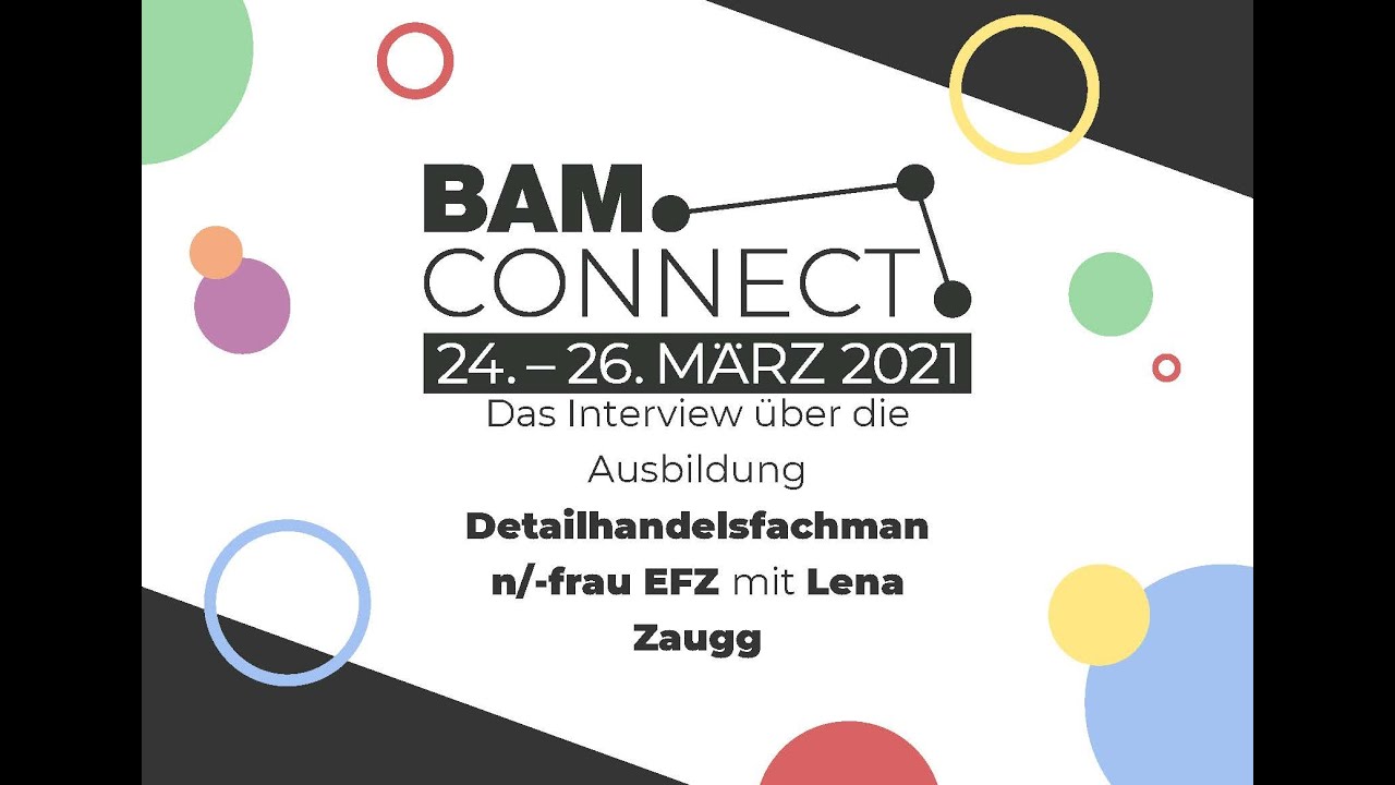 BAM CONNECT 2021: Interview mit Lena Zaugg zur Lehre und Ausbildung Detailhandelsfachmann/-frau EFZ